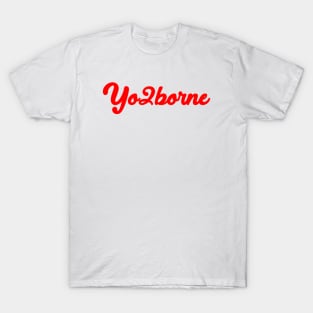 Yo2borne T-Shirt